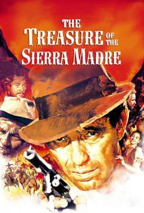 دانلود فیلم The Treasure of the Sierra Madre 1948